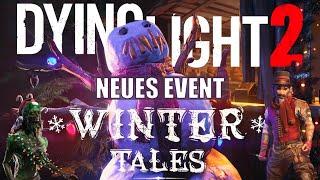 DYING LIGHT 2 WINTER TALES EVENT | Erster Eindruck, Tipps & Gameplay | Deutsch German