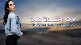 Elsen Pro - Dağlar Oy (Vers. 2)