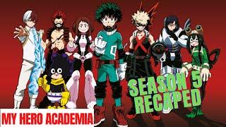 My Hero Academia Recap Season 5