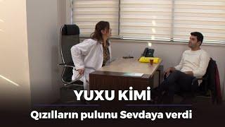 Yuxu kimi | Cövdət qızılların pulunı Sevdaya gətirdi | 139-cu bölüm