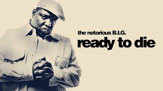 The Notorious B.I.G. - Ready To Die (30th Anniversary Edition) [Full Album]