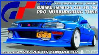 *NEW* GT7 - SWAPPED Subaru Impreza 22B-STi '98 Pro Tune | Nurburgring Setup | Gran Turismo 7 1.56