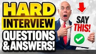 TOP 7 HARDEST Interview Questions & Answers! (How to ANSWER COMMON Interview Questions!)