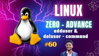 adduser & deluser command | Linux ZERO TO ADVANCE | Linux video series 60 #linux#opensource#sysadmin