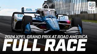  2024 INDYCAR SERIES XPEL Grand Prix at Road America | Full Race Replay