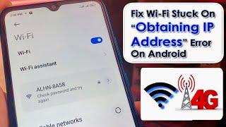 WiFi Stuck on obtaining IP address problem in Android | Internet weakness solution