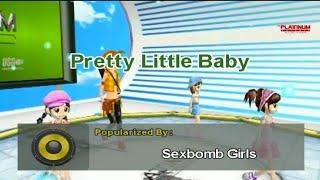 Pretty Little Baby  Sexbomb girls (Platinum Karaoke Reyna3c)