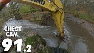 My Perspective On This Job - Beaver Dam Removal With Excavator No.91.2 - Chest Cam