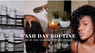 WASH DAY ROUTINE | STEP BY STEP + TRYING CECRED FOR THE FIRST TIME