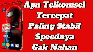 APN TELKOMSEL TERCEPAT PALING STABIL - SPEEDNYA GAK NAHAN