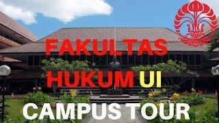 Fakultas Hukum Universitas Indonesia Campus Tour