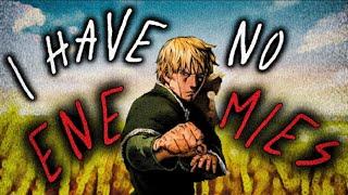 AMV - I HAVE NO ENEMIES / VINLAND SAGA