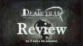 Deathtrap: World of Van Helsing - Review