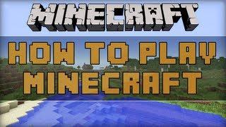 How To Play Minecraft For Newbies