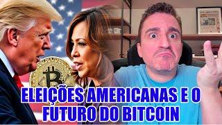 ELEIÇÕES AMERICANAS E O FUTURO DO BITCOIN