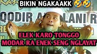 Pengajian Anwar Zahid 2021 Lucu Banget Elek Karo Tonggo Modar Ra Enek Seng Nglayat karo Nyolati