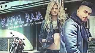 Kamal Raja | Patli Kamar Teri Haye Jawani (Official Music video)