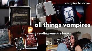 all things vampire vlog  vampire books, shows and vampire aesthetic I guess