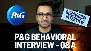 How to Ace P&G's Behavioral Interview Questions.