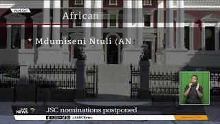 JSC nominations postponed