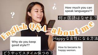 【英語でQ&A】何ヶ国語話せる？スタイル維持の秘訣,ポジティブな考え方