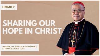 Sharing our Hope in Christ - William Cardinal Goh (Homily - 03 Dec 2024)