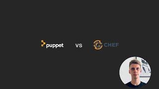 Configuration Management: Puppet vs Chef