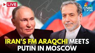 LIVE: Putin Meets with Iran FM Abbas Araghchi in Moscow | Putin Condemns US Attacks on Iran | N18G