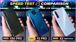 Realme X3 Superzoom vs Poco F2 Pro vs Realme X50 Pro | Speed Test with a difference