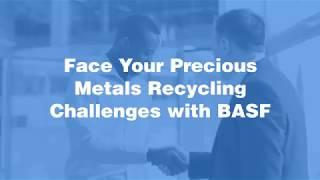 Face Your Precious Metals Recycling Challenges with BASF