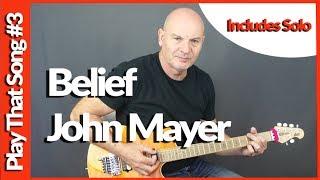 Belief By John Mayer - Guitar Lesson Tutorial