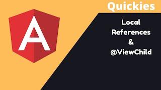 Angular Local References & @ViewChild (quickie)