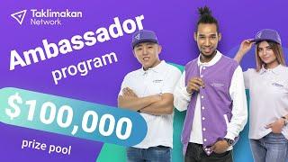 Taklimakan Network: Ambassador Program