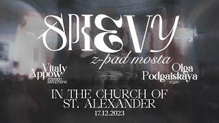 SPIEVY in the Church of St. Alexander (feat. Olga Podgaiskaya and Vitaly Appow) – LIVE