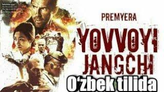 YOVVOYI JANGCHI UZBEK TILIDA