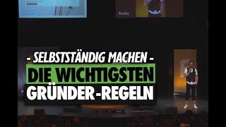 SELBSTSTÄNDIG machen | Die WICHTIGSTEN GRÜNDERREGELN!