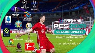 How to install option file: Tutorial for PES 2021 eFootball 2021 option file for PS4 | License teams