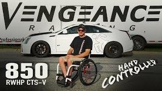 9 Second Hand-Controlled CTS-V !!! - Vengeance Racing