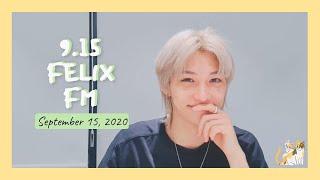 [Felix Live] 200915 9.15 Felix FM