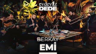 Emi (Akustik) - Berkay | Evdeyiz Dede