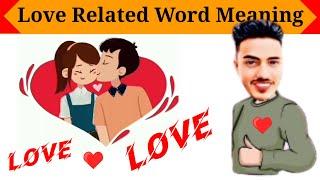 Love Related Word Meaning | #wordmeaning #english #englishandhindi #love