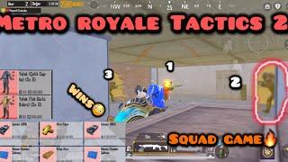 METRO ROYALE TACTICS 2/NO BUG NO GLITCH/SQUAD GAME CHAPTER 23#metroroyale #pubgmobile