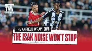 How Likely Is It That Liverpool Sign Isak?| The Anfield Wrap Clips