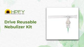 Drive Reusable Nebulizer Kit | HPFY