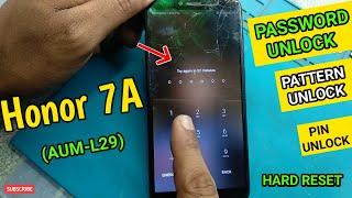 Honor 7A (AUM-L29) Hard Reset, Password unlock, honor ka lock kaise tode, honor 7a, sonu technicals