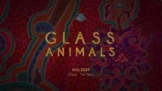 Glass Animals - Holiest Feat. Tei Shi (Official Audio)