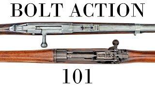 Bolt Actions: 101