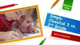 Memoria Press Simply Classical 3 vs. 2nd Grade