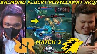 BALMOND ALBERT JADI PENYELAMAT SEGALANY! ALBERT VERSUS EVERYBODY! RRQ VS ONIC 3! MPL S10