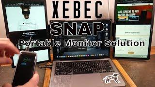 Xebec SNAP Is The Best Mobile Monitor Solution I Have Reviewed!